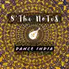 8'The NoTeS - Dance India - Single